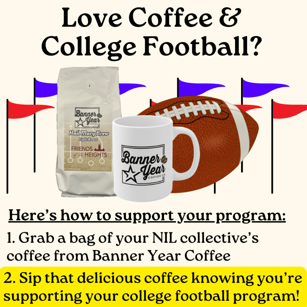 Banner Year Coffee supports College Football NIL