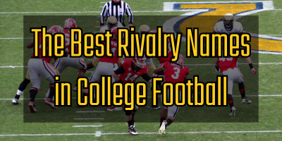 The Best Rivalry Names in College Football
